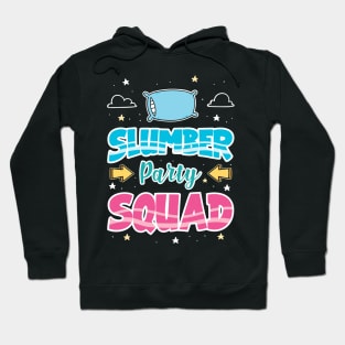 Slumber Party Squad Hoodie